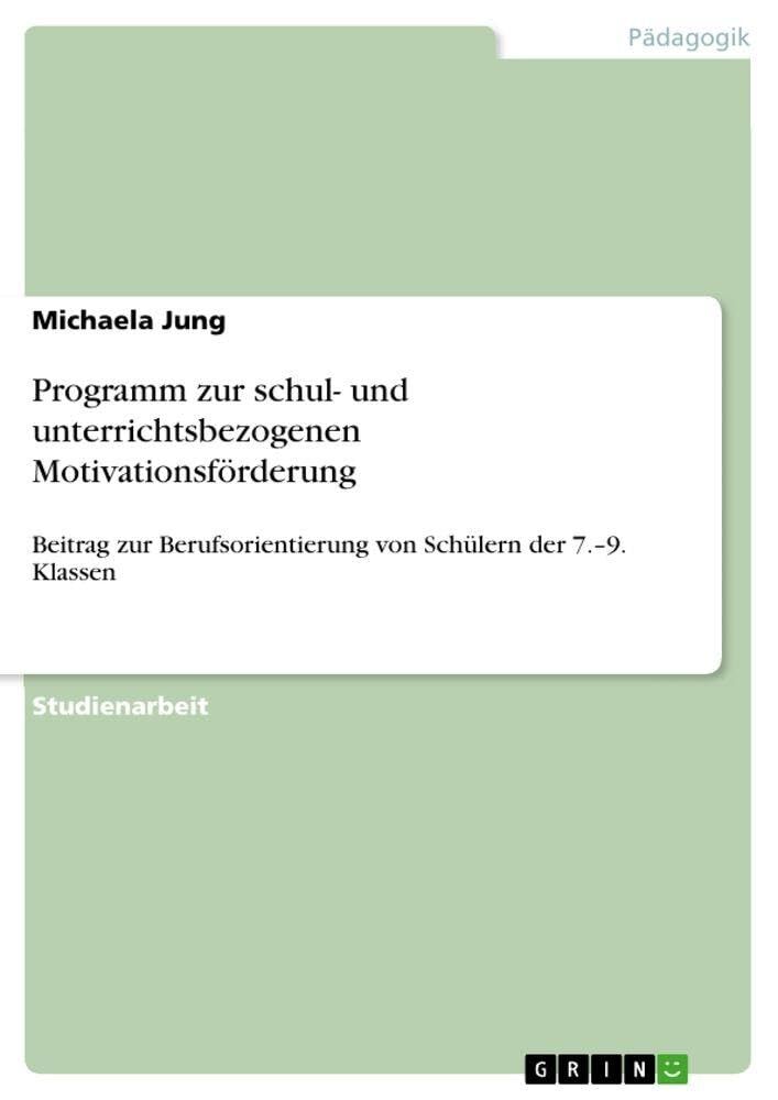 Programm zur schul- und unterrichtsbezogenen Motivationsförderung