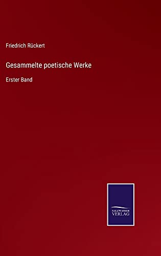 Gesammelte poetische Werke: Erster Band
