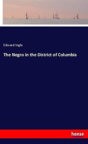 The Negro in the District of Columbia