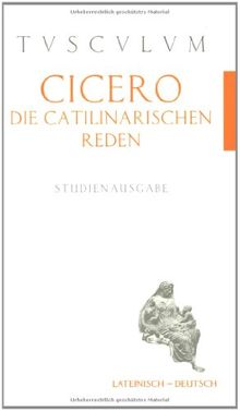 Die catilinarischen Reden