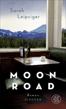 Moon Road: Roman | Roadmovie mit Tiefgang von Leipciger, Sarah  | Buch | Zustand sehr gut