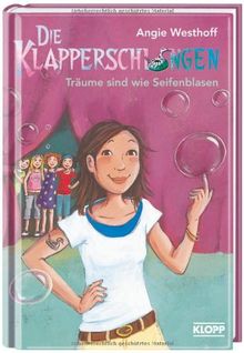 Die Klapperschlangen 06 - Träume sind wie Seifenblasen