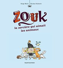 Zouk. Vol. 13. La sorcière qui aimait les animaux