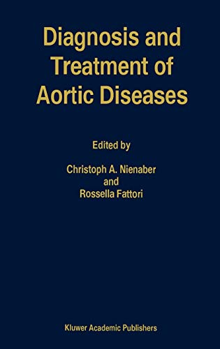 Diagnosis and Treatment of Aortic Diseases (Developments in Cardiovascular Medicine, 212, Band 212)
