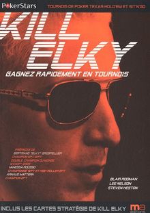 Kill Elky : gagnez rapidement en tournois