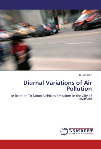 Diurnal Variations of Air Pollution: In Relation To Motor Vehicles Emissions in the City of Sheffield