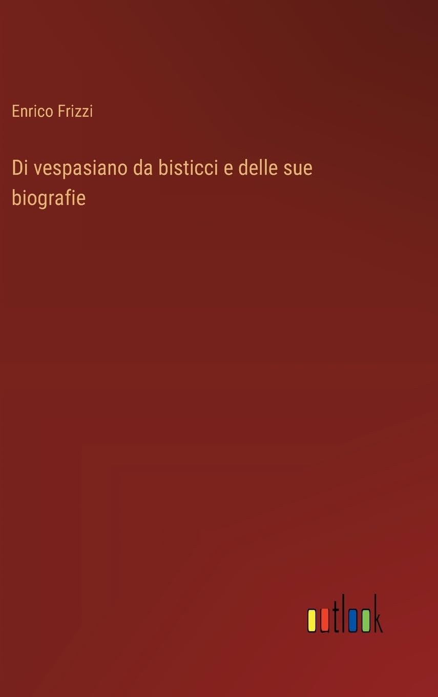 Di vespasiano da bisticci e delle sue biografie