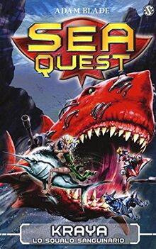 Kraya. Lo squalo sanguinario. Sea Quest