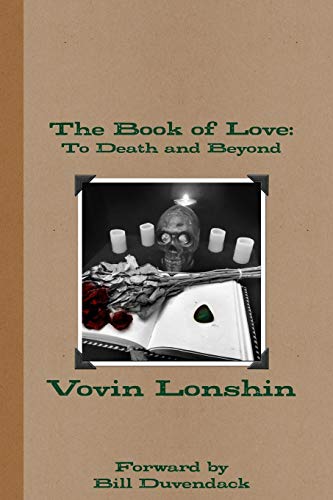 The Book of Love: To Death and Beyond