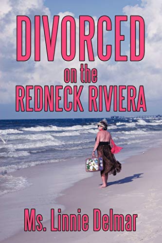 Divorced On The Redneck Riviera