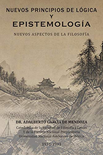 Nuevos Principios De Lógica Y Epistemología: Nuevos Aspectos De La Filosofía: Nuevos Aspectos de La Filosofia