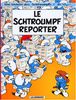 Les Schtroumpfs, tome 22 : Le Schtroumpf reporter