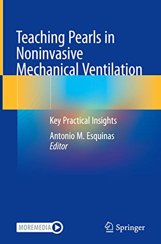 Teaching Pearls in Noninvasive Mechanical Ventilation: Key Practical Insights