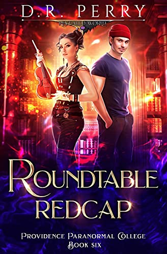 Roundtable Redcap (Providence Paranormal College, Band 6)