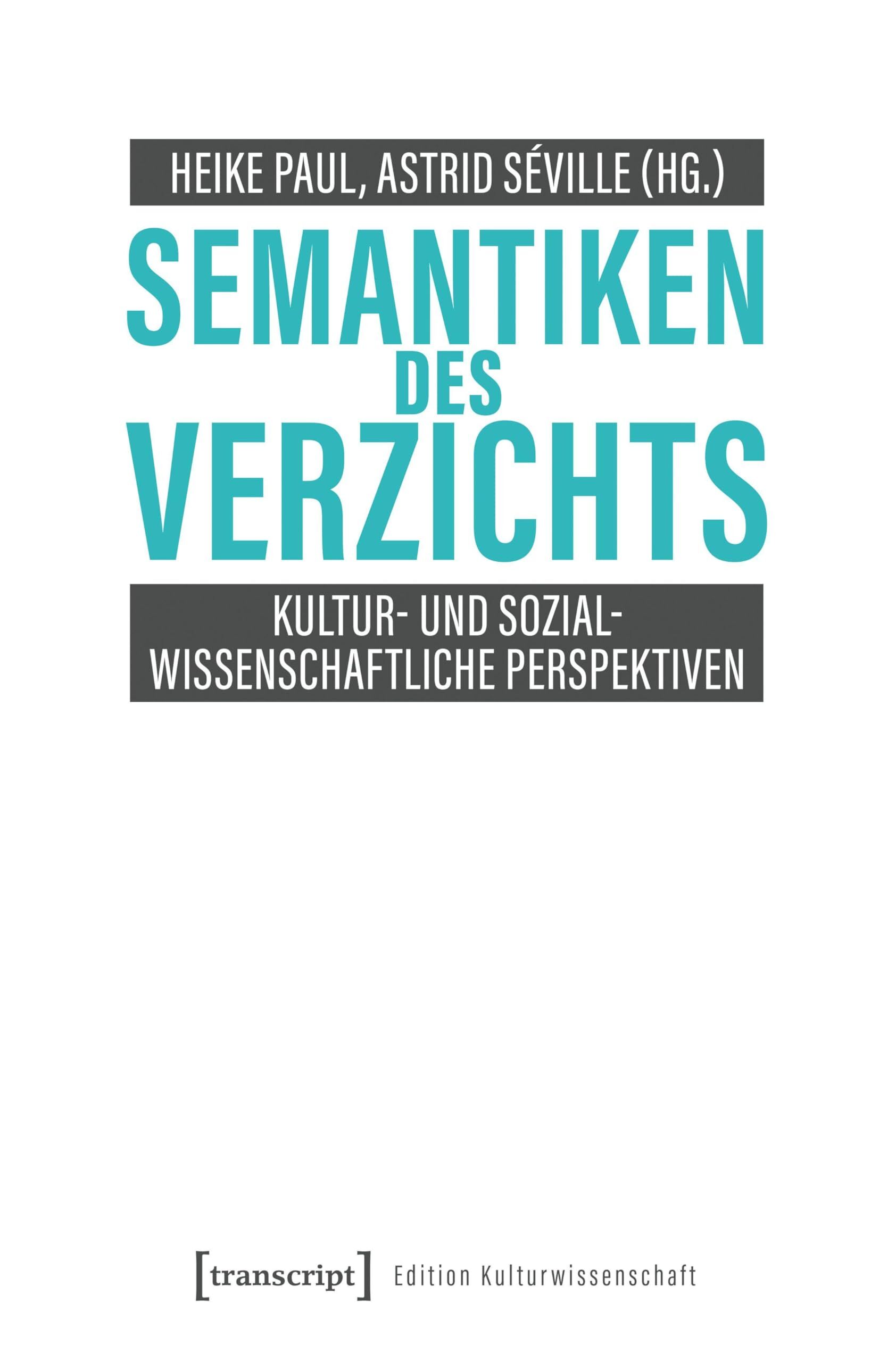 Semantiken des Verzichts - Neuware