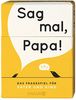 Sag mal, Papa!: Das Fragespiel für Vater und Kind