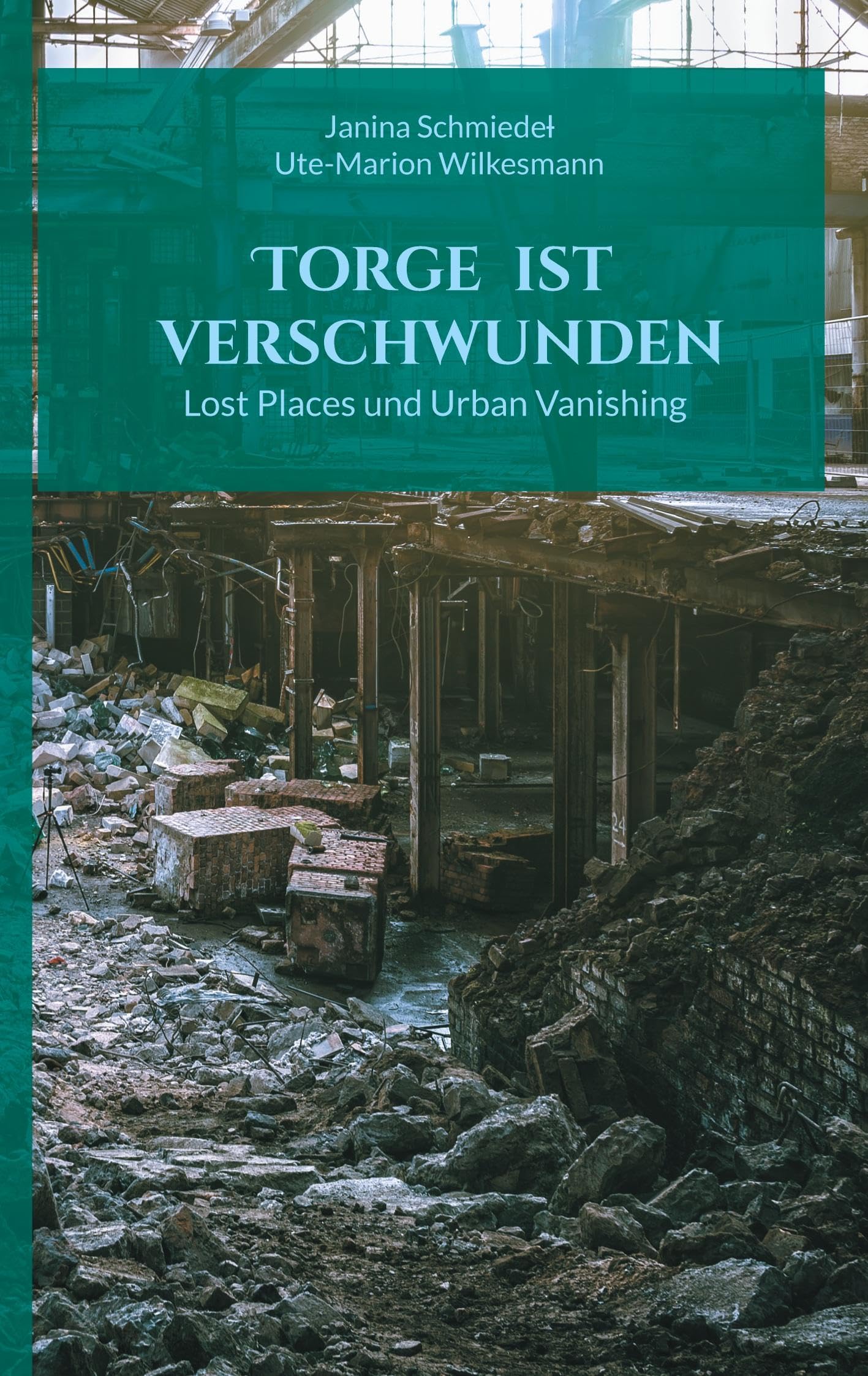 Torge ist verschwunden: Lost Places und Urban Vanishing
