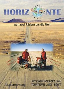 Horizonte. Auf zwei Rädern um die Welt