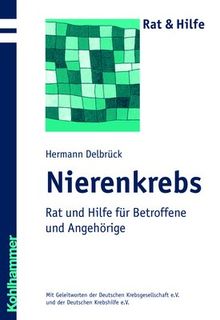 Nierenkrebs: Rat und Hilfe für Betroffene und Angehörige