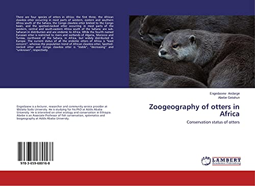 Zoogeography of otters in Africa: Conservation status of otters