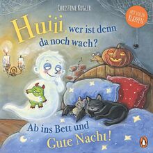 Huiii, wer ist denn da noch wach? – Ab ins Bett und Gute Nacht!: Pappbilderbuch ab 2 Jahren mit Überraschungsklappen