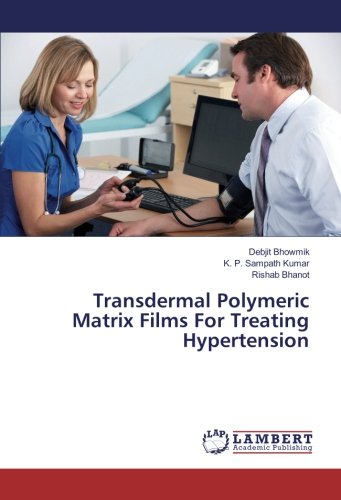 Transdermal Polymeric Matrix Films For Treating Hypertension