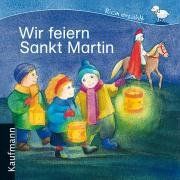 Wir feiern Sankt Martin
