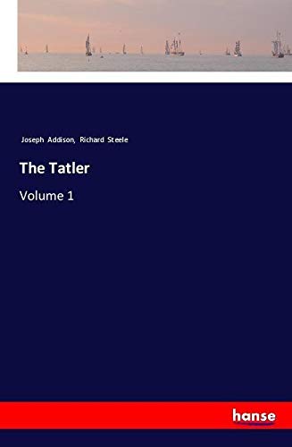 The Tatler: Volume 1