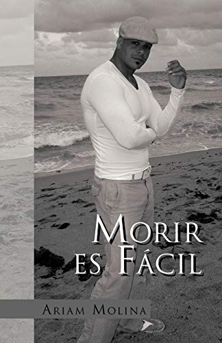 Morir Es Facil