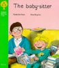 Oxford Reading Tree: Stage 2: More Stories: the Baby-sitter (Oxford Reading Tree Trunk)