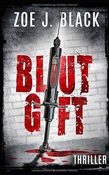 Blutgift: Thriller (Künzel & Lobenstein Thriller, Band 2)