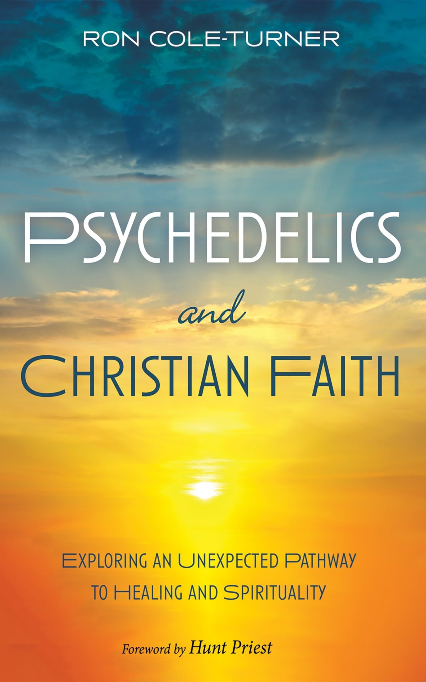 Psychedelics and Christian Faith: Exploring an Unexpected Pathway to Healing and Spirituality