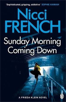 Sunday Morning Coming Down: A Frieda Klein Novel (7)