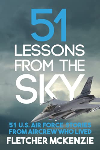 Fletcher McKenzie 51 Lessons From The Sky