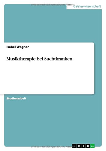 Musiktherapie bei Suchtkranken