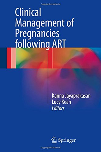 Clinical Management of Pregnancies following ART