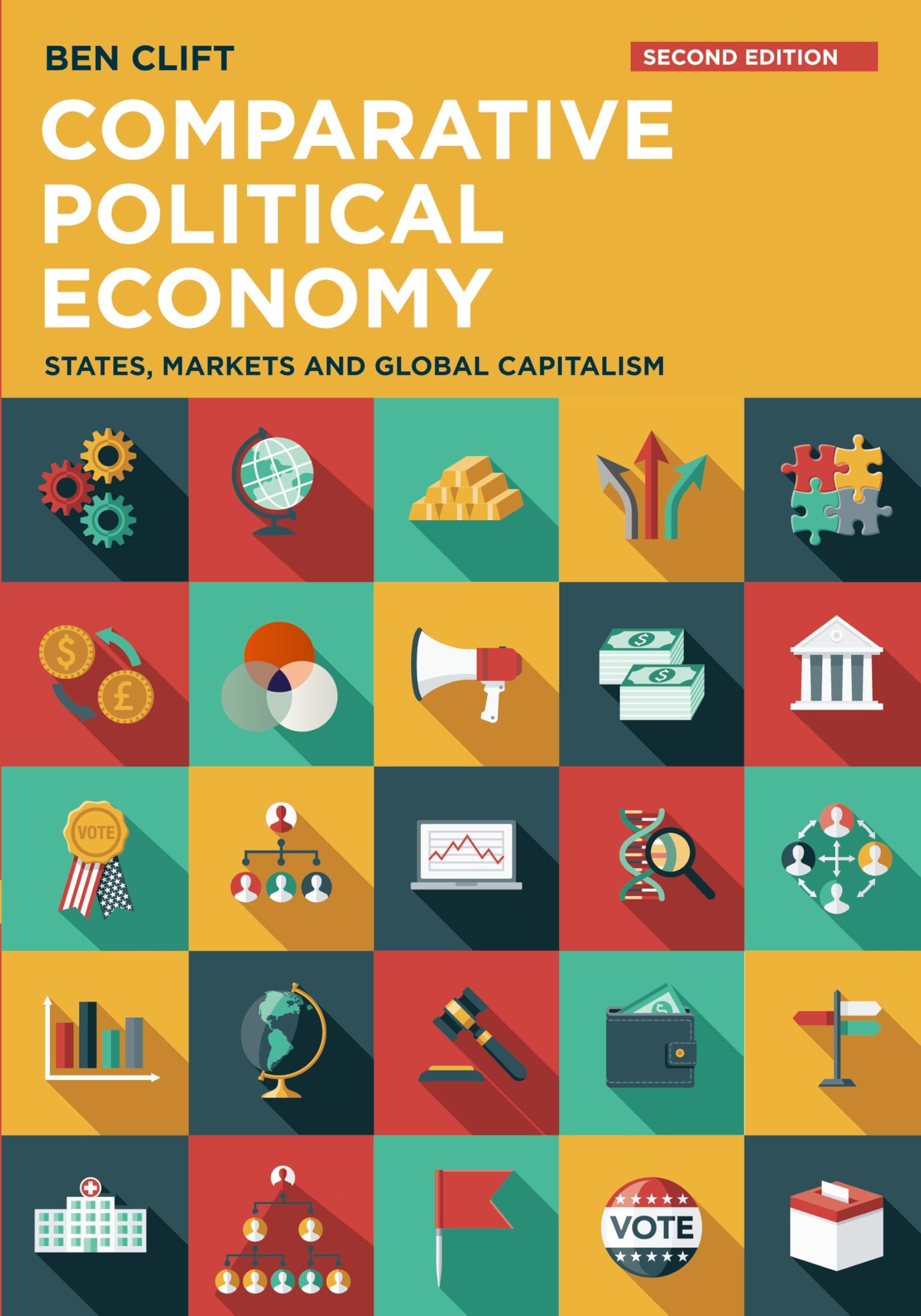 Comparative Political Economy: States, Markets and Global Capitalism
