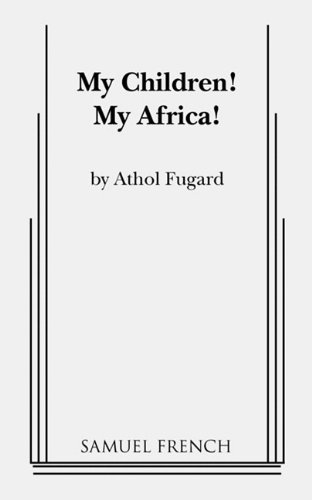 My Children! My Africa!
