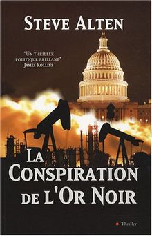 La conspiration de l'or noir