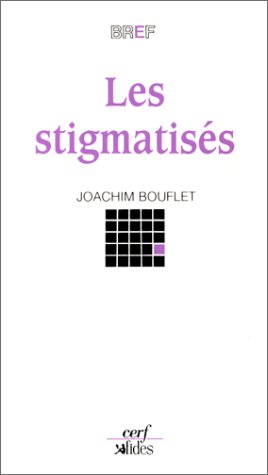 Les Stigmatisés (bref)