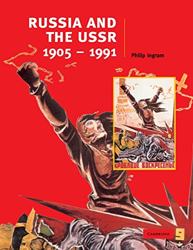 Russia and the USSR, 1905-1991 (Cambridge History Programme Key Stage 4)