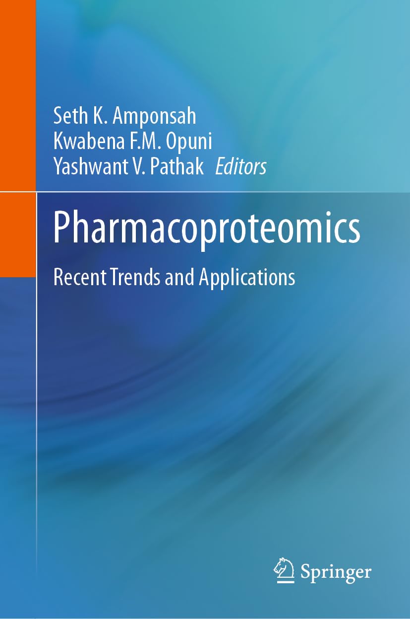 Pharmacoproteomics: Recent Trends and Applications