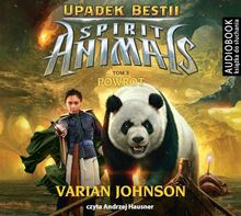 Spirit Animals Upadek Bestii Tom 3 Powrot