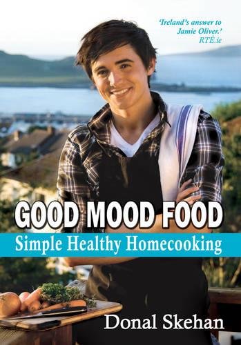 Good Mood Food: Hearty, Healthy Cooking