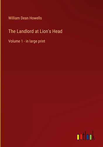 The Landlord at Lion's Head: Volume 1 - in large print