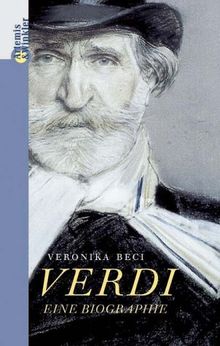 Verdi. Ein Komponistenleben