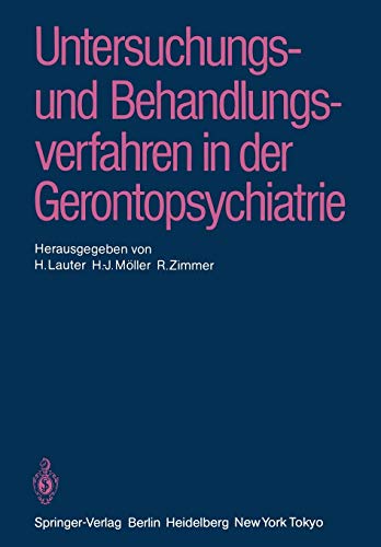 Untersuchungs- und Behandlungsverfahren in der Gerontopsychiatrie