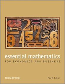 Essential Mathematics for Economics and Business