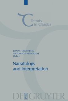 Narratology and Interpretation (Trends in Classics - Supplementary Volumes, Band 4)