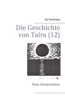 Die Geschichte von Taira (12): Neue Interpretation